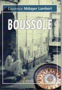 3ème des 4 romans : Boussole